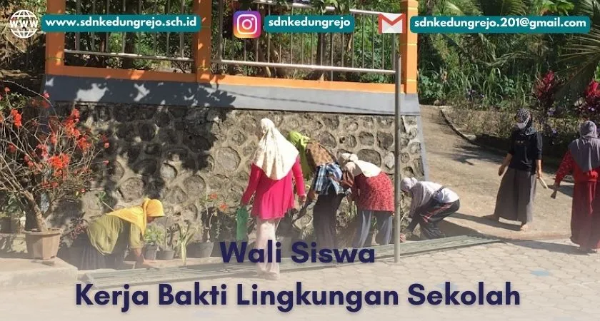 Sukseskan Akreditasi, Pihak Sekolah SDN Kedungrejo Bersama Wali Siswa Bergotong Royong